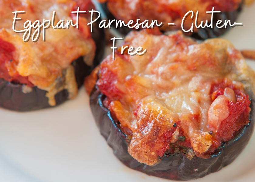 Eggplant Parmesan - Gluten-Free